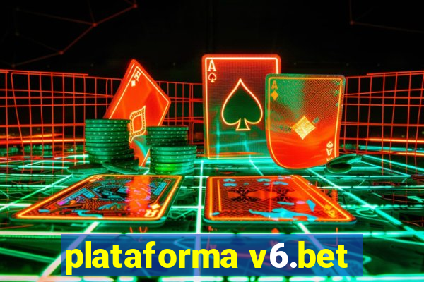 plataforma v6.bet